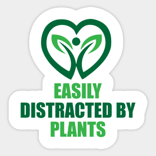 Easily Distracted by Plants Sticker